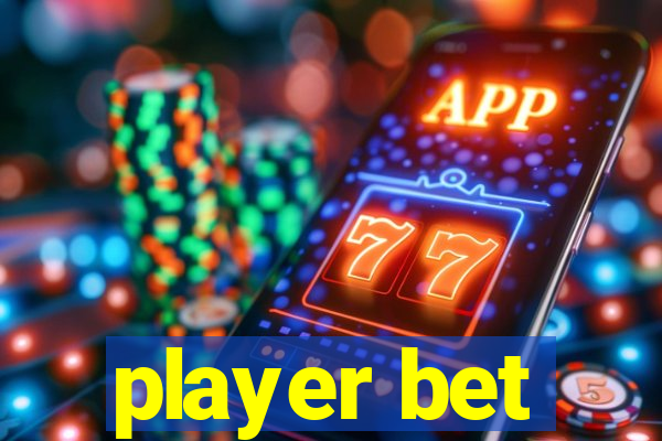 player bet